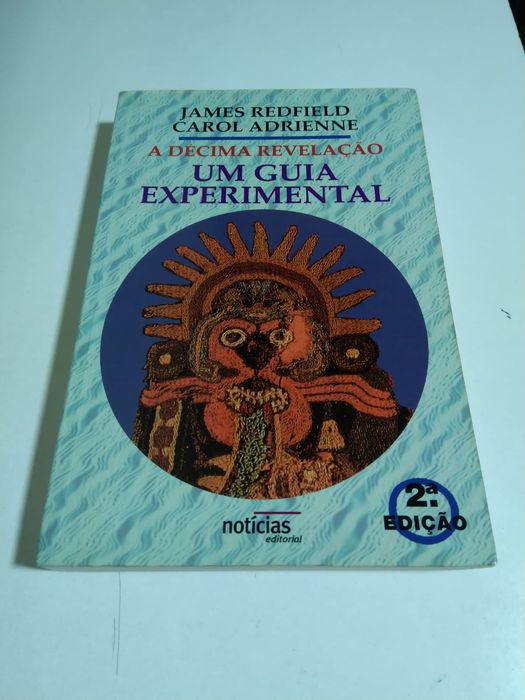 A Décima Revelação Um Guia Experimental, de James Redfield e Carol Adrienne