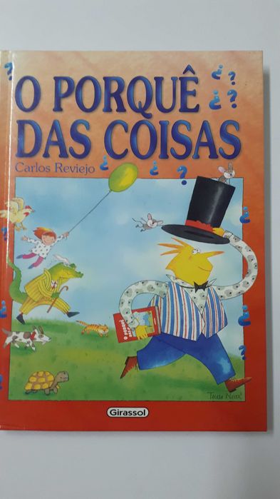 O porquê das coisas - Carlos Reviejo