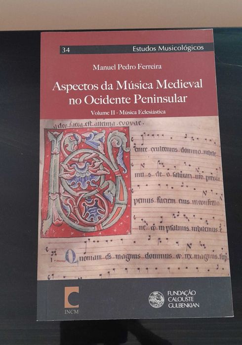 FERREIRA, Manuel Pedro – Aspectos da música medieval no Ocidente Peninsular 2 vols.