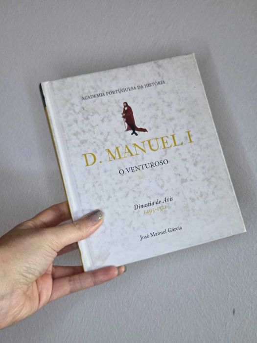 Livro D. Manuel I – José Manuel Garcia