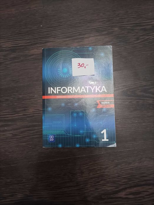 Informatyka klasa 1 liceum technikum. wyd. WSiP