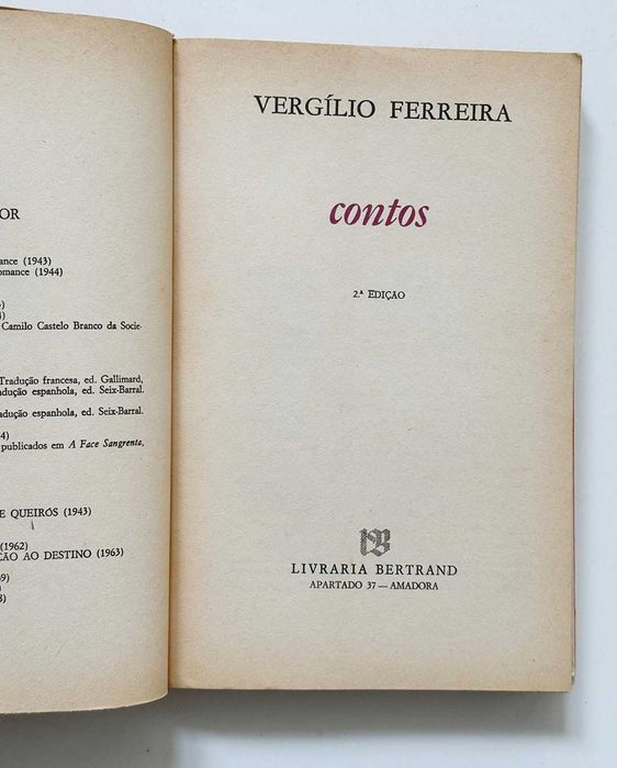 Vergílio Ferreira, CONTOS. Livraria Bertrand, Lisboa, 1976. 2ª edição. Em muito bom estado geral.