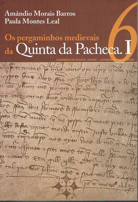 14631

Os pergaminhos medievais da Quinta da Pacheca I