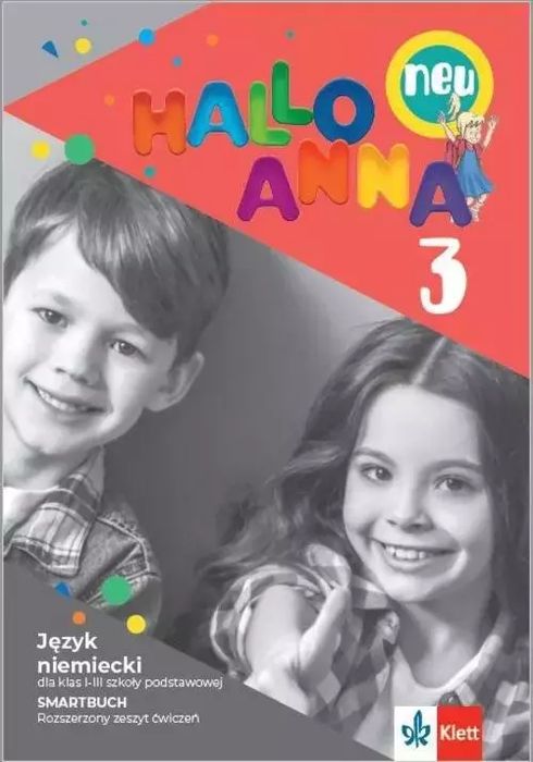 Hallo Anna Neu 3. Język Niemiecki Dla Klas 1-3 Szkoły Podstawowej. Smartbuch + Kod Dostępu Do Podręcznika I Ćwiczeń Interaktywnych. Nowy Produkt