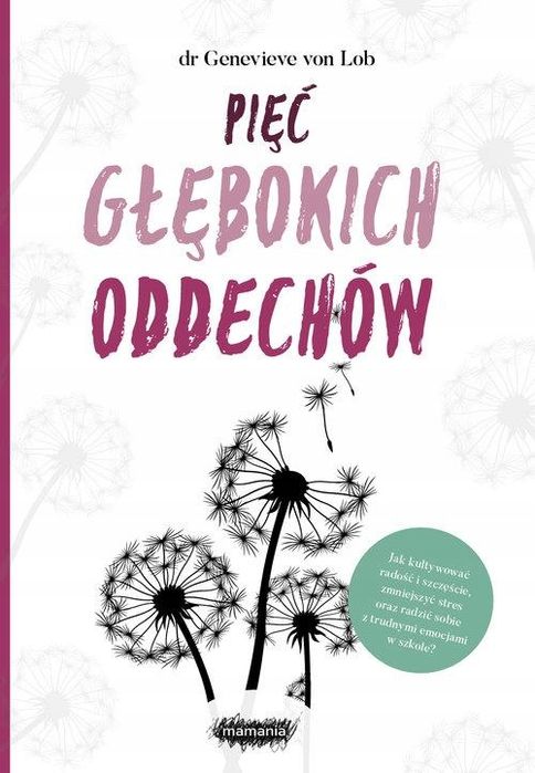 Pięć Głębokich Oddechów Genevieve Von Lob