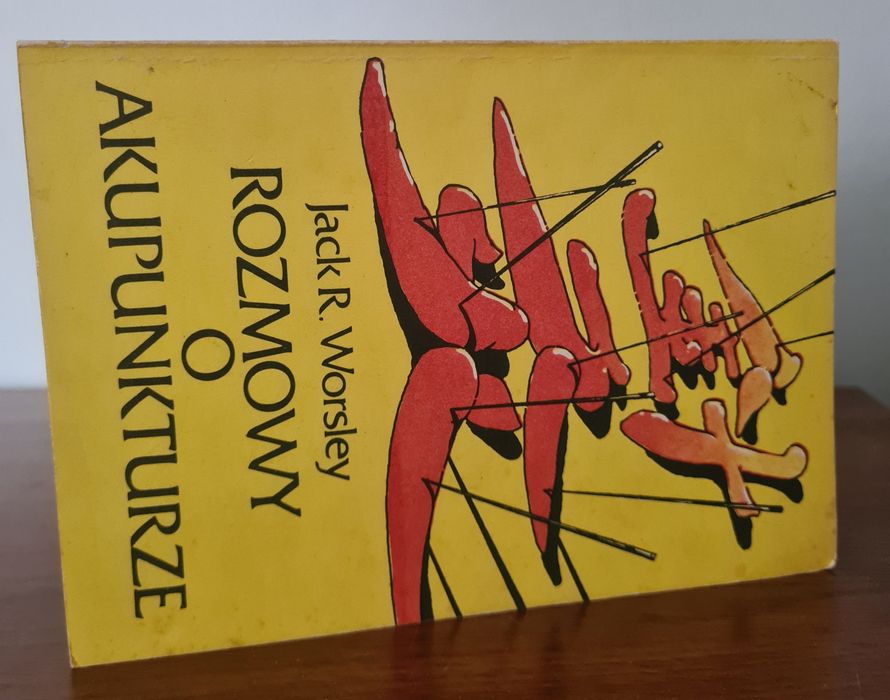 Rozmowy o akupunkturze - Jack R. Worsley