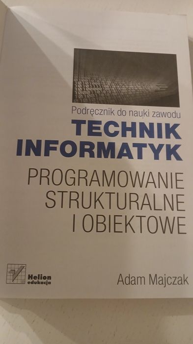 Technik informatyk programowanie strukturalne i obiektowe
