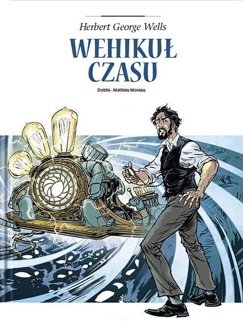 Adaptacje Literatury Wehikuł Czasu