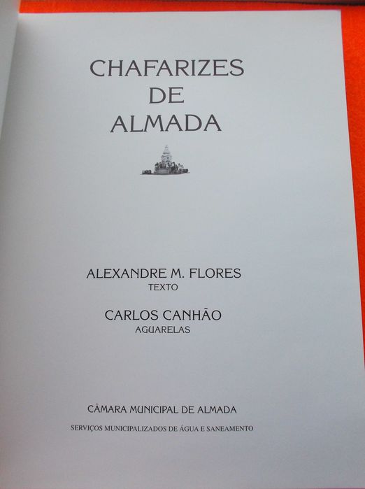 Chafarizes de Almada -  Alexandre M. Flores, Carlos Canhão