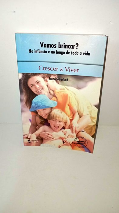 Vamos Brincar? Na infância e ao longo de toda a vida
