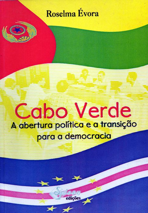 Cabo Verde. A abertura política e a transição para a democracia