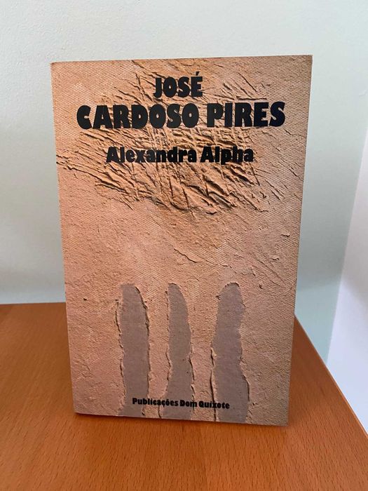 Alexandra Alpha - José Cardoso Pires
