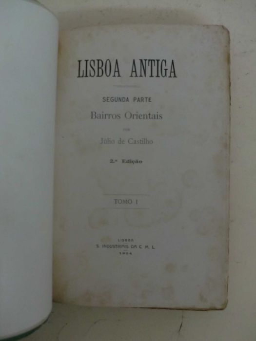 Lisboa Antiga - Bairros Orientais
de Júlio de Castilho