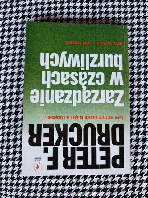 Peter Druker Zarządzanie w czasach burzliwych