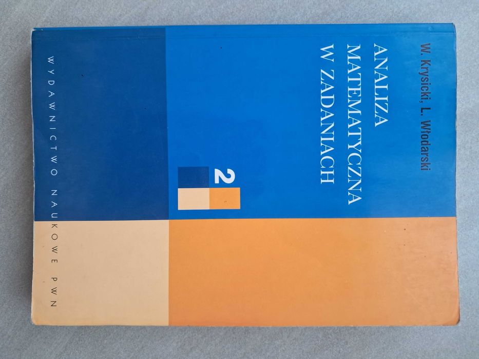 Analiza matematyczna w zadaniach II (Krysicki, Włodarski)