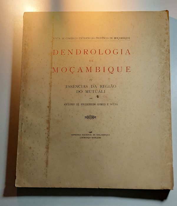 Dendrologia de Moçambique - António de Figueiredo Gomes e Sousa (1958)