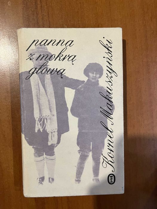 Panna z mokrą glową ; Kornel Makuszyński