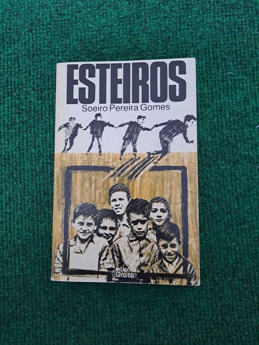 Esteiros - Soeiro Pereira Gomes