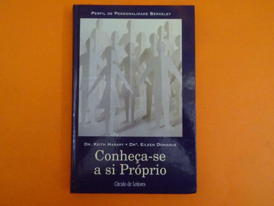 Conheça-se a si próprio - Dr. Keith Harary / Dra Eileen Donahue
