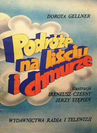 Podróże Na Liściu I Chmurach Dorota Gellner