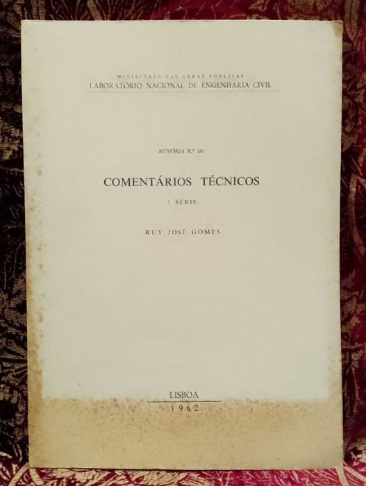 Comentário Técnicos 1962 Ruy José Gomes "Engenharia"