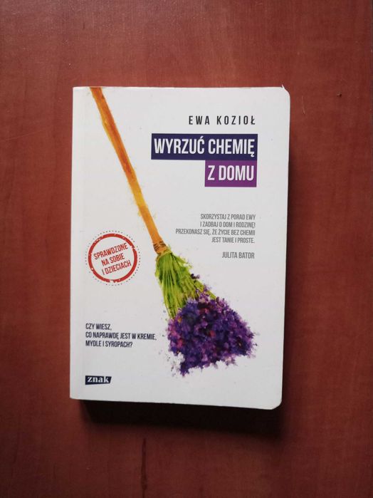 Ksiazka Wyrzuć chemię z domu  Ewa Kozioł