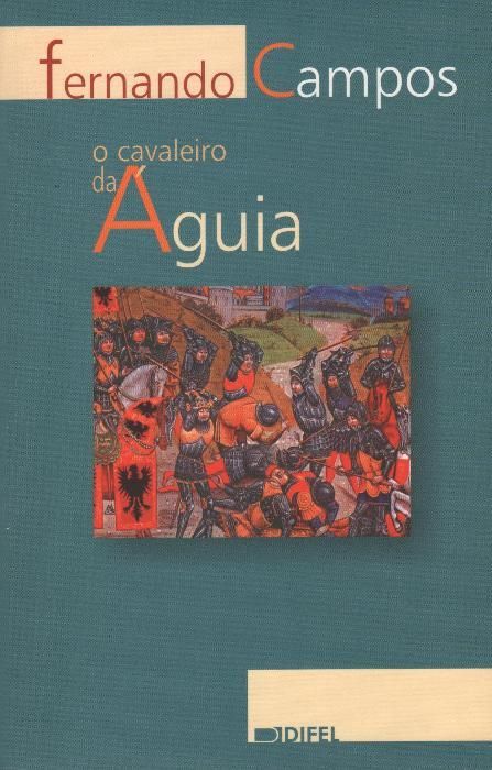 O Cavaleiro da Aguia