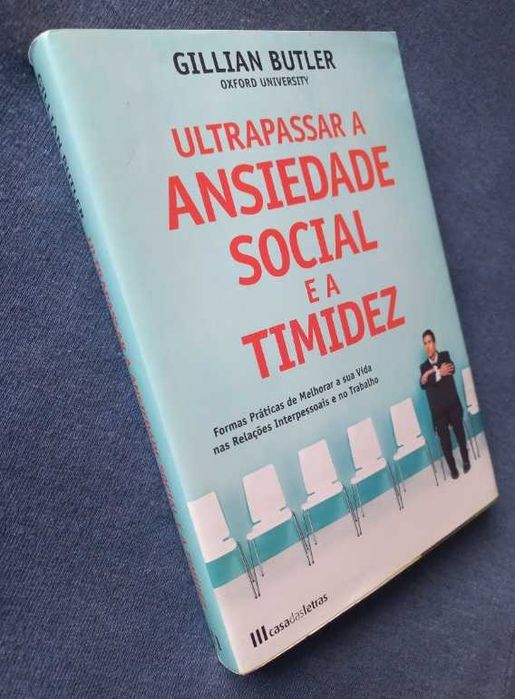 Ultrapassar a Ansiedade Social e a Timidez - Gillian Butler