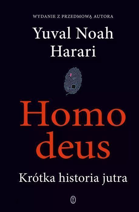 Homo deus. Krótka historia jutra. Wydawnictwo Literackie. Nowy Produkt