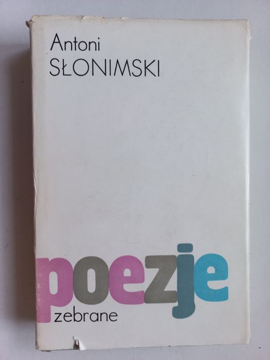 Antoni Słonimski - Poezje zebrane