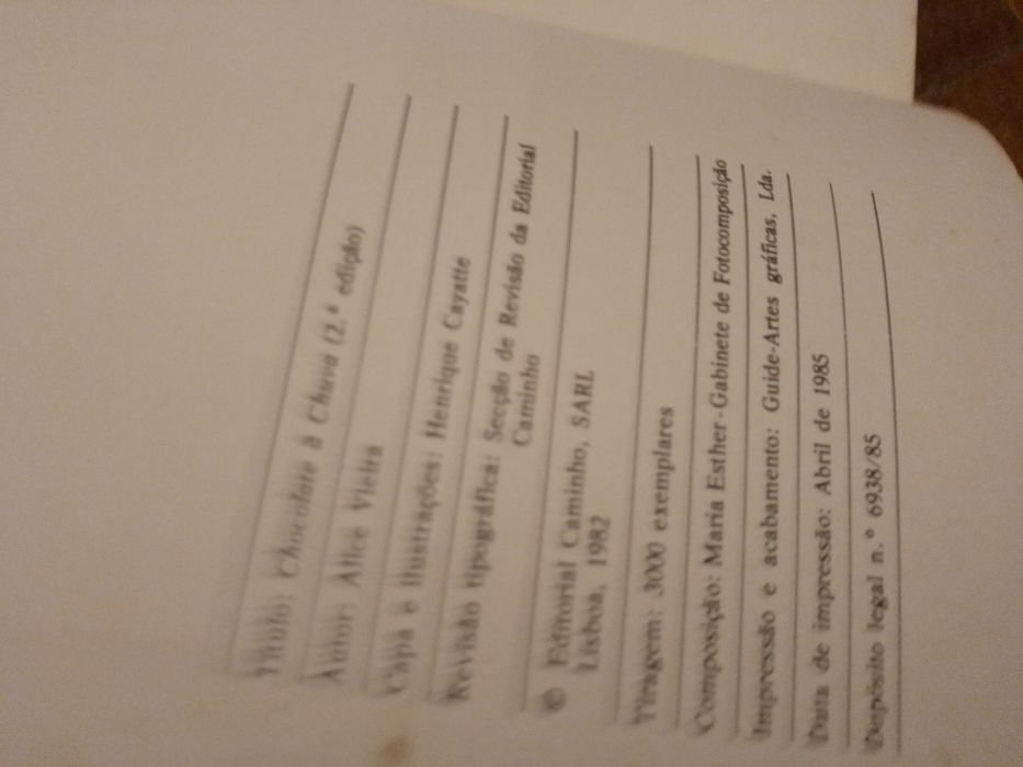 Uma Jangada de Pedra Caminho Haiti-Saramago-Caminho-15 edição- como novo-8E-Chocolate á Chuva- Alice Vieira 5E Desde 2E