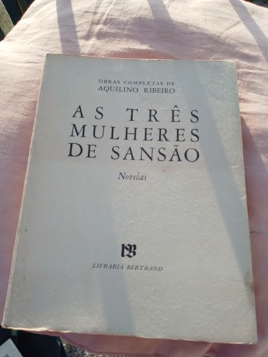 As três mulheres de sançao-A.Ribeiro-1edi.Bertrand-10E-Kiwis-5EDesde2E