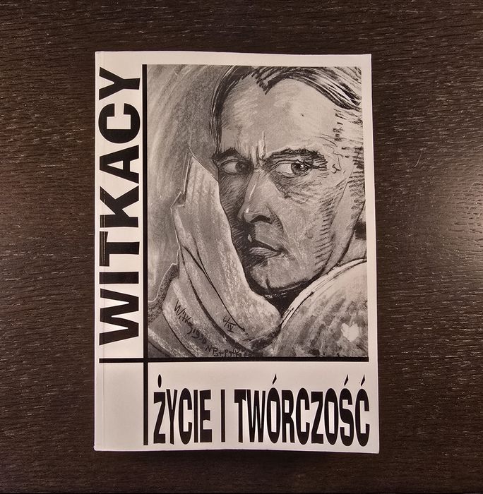 Witkacy - Życie i twórczość 1996 Słupsk Materiały z sesji 1994 UNIKAT
