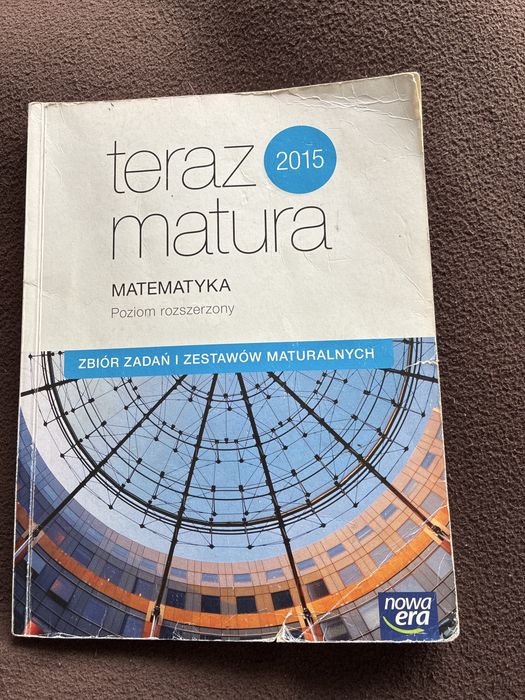 Teraz matura 2015 matematyka poziom rozszerzony nowa era