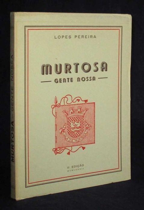 Livro Murtosa Gente Nossa Lopes Pereira