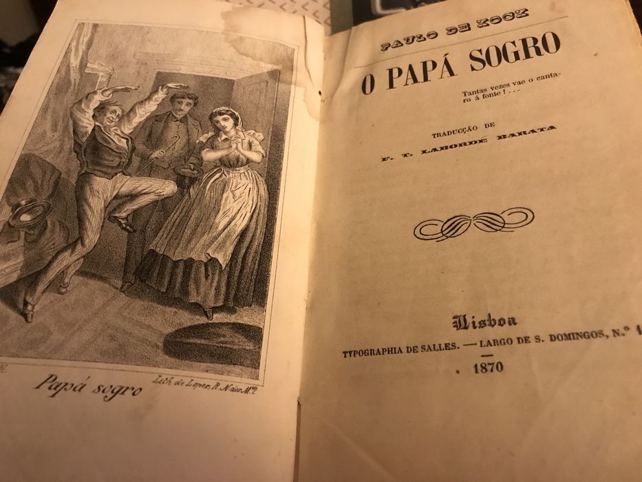 Livro Muito Antigo (anterior a 1911). O Papá Sogro de Paulo de Kock