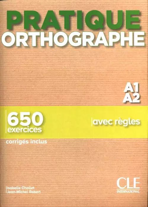 Pratique Orthographe A1/A2. Podręcznik + klucz. Nowy Produkt