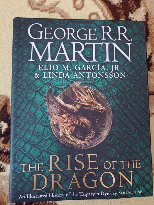 Rise of the Dragon: An Illustrated History of the Targaryen