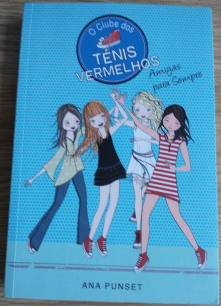 Livro "O Clube dos ténis vermelhos" - "Amigas Para Sempre"