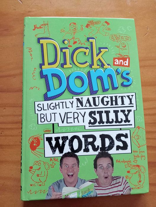 " Dick and Doms"