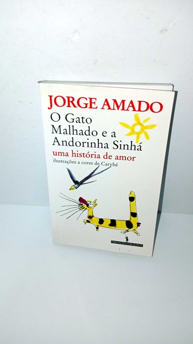 O Gato Malhado e a Andorinha Sinhá