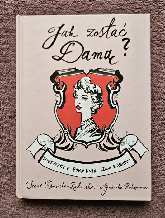 Jak zostać damą?