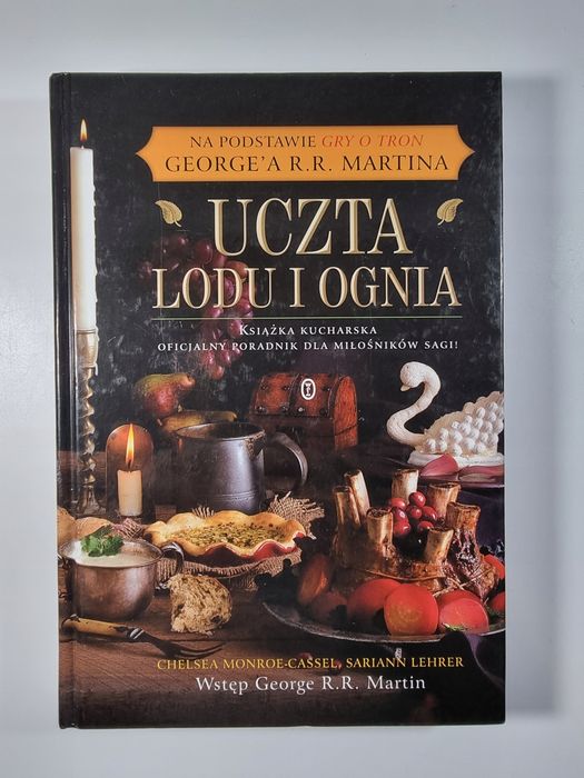 Uczta Lodu i Ognia / Chelsea Monroe-Casse