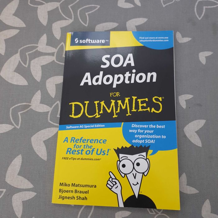 Soa Adoption for Dummies, Miko Matsumura, Bjoern Brauel, Jignesh Shah