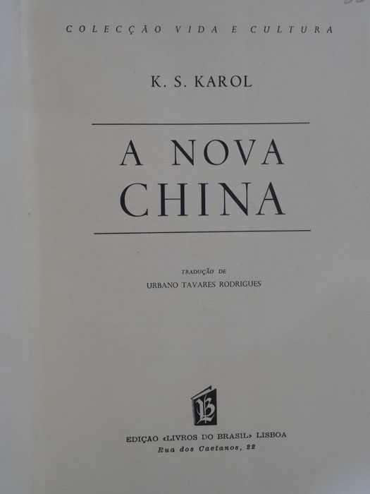 A Nova China de K. S. Karol