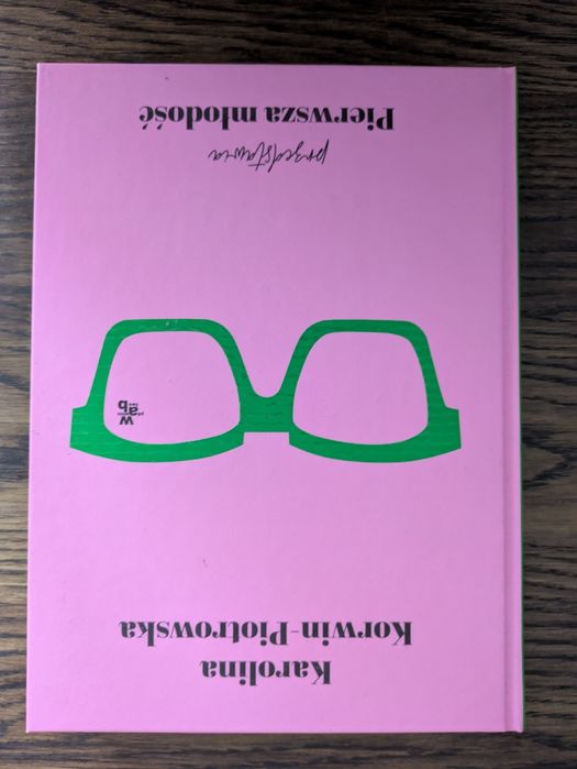 Pierwsza młodość. Karolina Korwin-Piotrowska