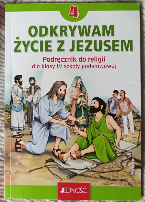 Odkrwamy życie z Jezusem Podręcznik do religii dla klasy IV