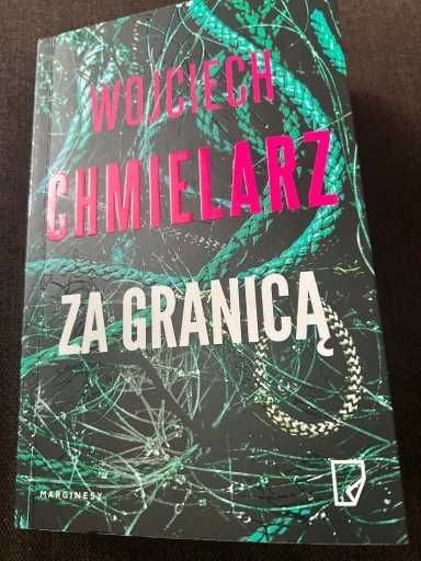 Za granicą - Wojciech Chmielarz