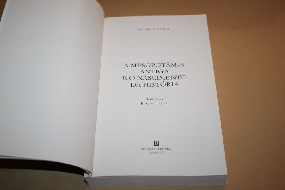 A Mesopotâmia Antiga e o Nascimento da História // Moudhy Al-Rashid