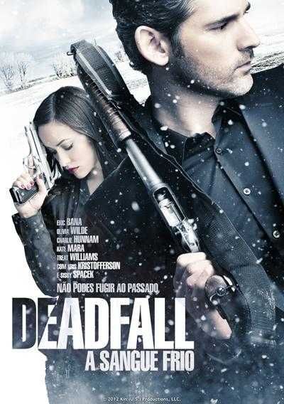 Filme em DVD: Deadfall A Sangue Frio - NOVO! SELADO!